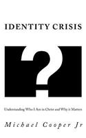 Identity Crisis