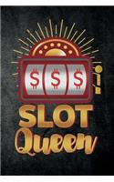 Slot Queen: Funny Women's Journal For Casino Gambling: Blank Lined Notebook For Gamblers To Write Notes & Writing