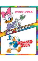 2 in 1 Coloring Book Daisy Duck and Donald Duck: Best Coloring Book for Children and Adults, Set 2 in 1 Coloring Book, Easy and Exciting Drawings of Your Loved Characters and Cartoons