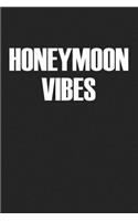 Honeymoon Vibes