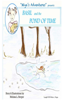 Basil and the Pond of Time: "Miya's Adventures"