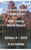 A Short and Sweet Introduction to Walt Disney World Resort