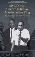 My Life with Charles Billups and Martin Luther King