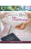 Exploring the Mystery of Marriage