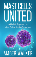 Mast Cells United