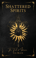 Shattered Spirits