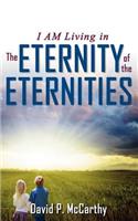 Eternity of the Eternities