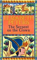 The Serpent on the Crown: (Amelia Peabody)
