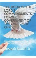 Book of the Lord's Commandments for the Government of the Church of Christ