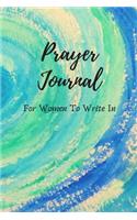 Prayer Journal for Women to Write in