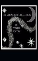 Moonlight Collection of Winter Poetry