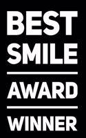 Best Smile Award Winner: 110-Page Blank Lined Journal Funny Office Award Great for Coworker, Boss, Manager, Employee Gag Gift Idea