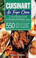 Cuisinart Air Fryer Oven Cookbook for Beginners 2021