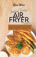 Instant Vortex Air Fryer Cookbook
