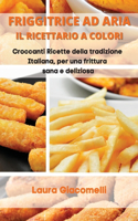 Friggitrice ad aria - Il Ricettario a Colori