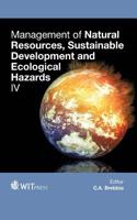 Management of Natural Resources, Sustainable Development and Ecological Hazards IV