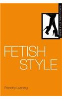 Fetish Style