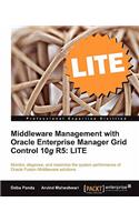Middleware Management with Oracle Enterprise Manager Grid Control 10g R5 Lite Edition