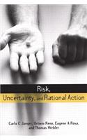 Risk, Uncertainty and Rational Action