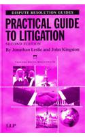 Practical Guide to Litigation