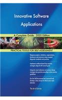 Innovative Software Applications A Complete Guide - 2020 Edition