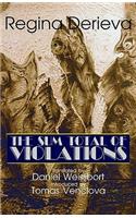 The Sum Total of  Violations