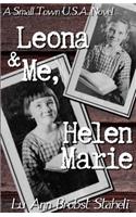 Leona & Me, Helen Marie