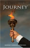 Difficult Journey: A Socio-political Autobiography