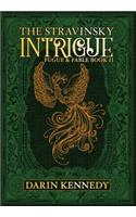 Stravinsky Intrigue