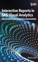 Interactive Reports in SAS(R) Visual Analytics