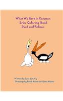 Duck and Pelican: What We Have in Common Brim Coloring Book