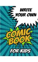 Write Your Own Comic Book For Kids