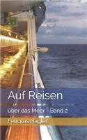 Auf Reisen