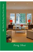 How To Feng Shui Your Home