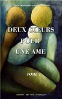 Deux Coeurs Pour Une AME