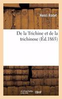 de la Trichine Et de la Trichinose