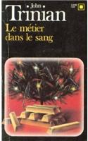 Metier Dans Le Sang