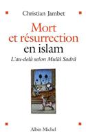 Mort Et Resurrection En Islam