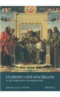 Examining Giovanni Bellini