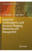 Geospatial Technologies in Land Resources Mapping, Monitoring and Management