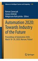 Automation 2020: Towards Industry of the Future
