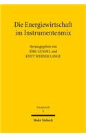 Die Energiewirtschaft Im Instrumentenmix