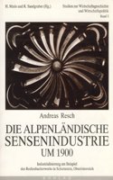 Die Alpenlandische Sensenindustrie Um 1900