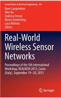 Real-World Wireless Sensor Networks