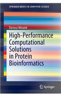 High-Performance Computational Solutions in Protein Bioinformatics