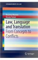 Law, Language and Translation: From Concepts to Conflicts