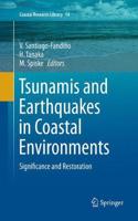 Tsunamis and Earthquakes in Coastal Environments