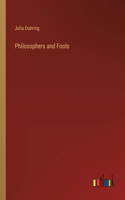 Philosophers and Fools