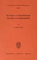 Die Trager Von Instandhaltungsleistungen Im Anlagengeschaft