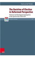 Doctrine of Election in Reformed Perspective